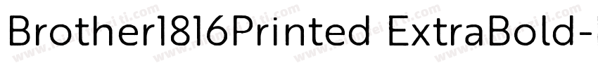 Brother1816Printed ExtraBold字体转换
